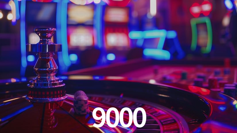 Sinta a adrenalina dos jogos de cassino com 9000